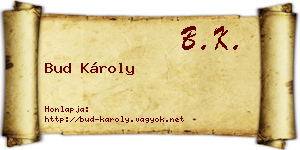 Bud Károly névjegykártya